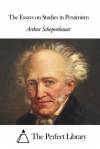Immortality &#8211; A dialogue between Thrasymachos and Philalethes (Arthur Schopenhauer &#8211; Studies in Pessimism)